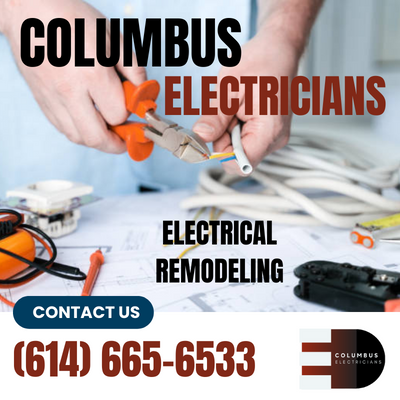Top-notch Electrical Remodeling Services | Columbus Electricians