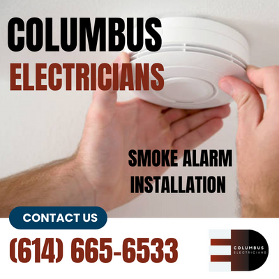Expert Smoke Alarm Installation Services | Columbus Electricians